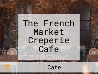The French Market Creperie Cafe