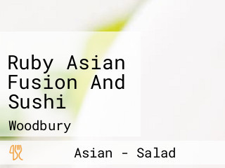 Ruby Asian Fusion And Sushi