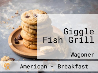 Giggle Fish Grill