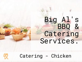 Big Al's BBQ & Catering Services.