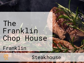 The Franklin Chop House