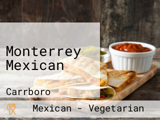 Monterrey Mexican