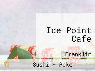 Ice Point Cafe