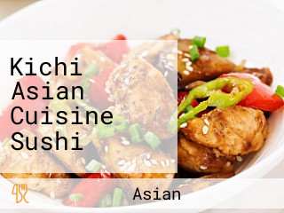 Kichi Asian Cuisine Sushi