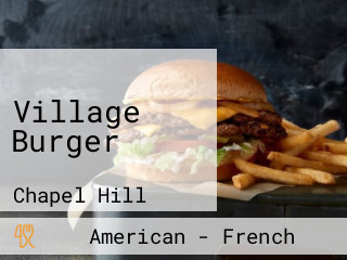 Village Burger