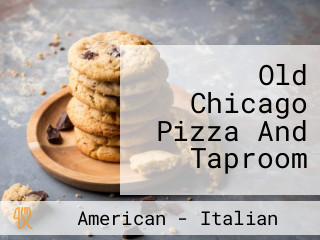 Old Chicago Pizza And Taproom