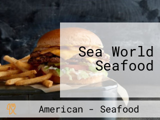 Sea World Seafood