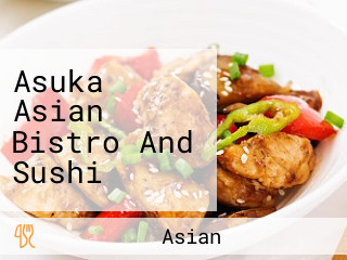 Asuka Asian Bistro And Sushi