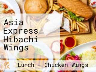 Asia Express Hibachi Wings