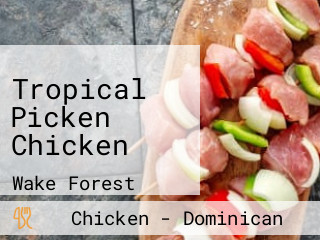 Tropical Picken Chicken