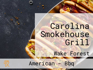 Carolina  Smokehouse Grill