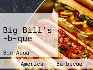 Big Bill's -b-que