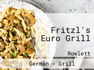 Fritzl's Euro Grill