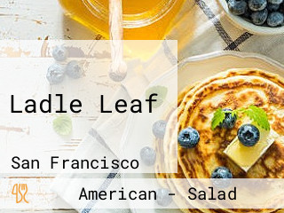 Ladle Leaf