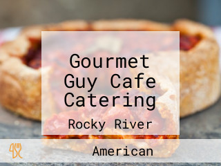 Gourmet Guy Cafe Catering