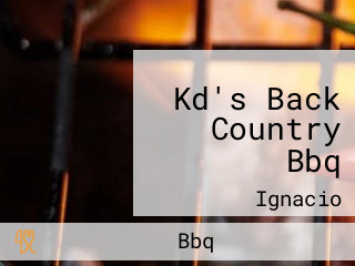 Kd's Back Country Bbq