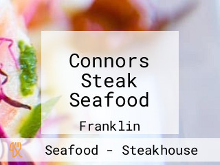 Connors Steak Seafood