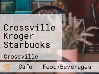 Crossville Kroger Starbucks