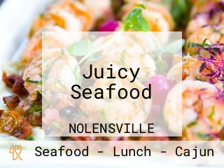 Juicy Seafood