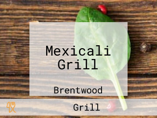 Mexicali Grill