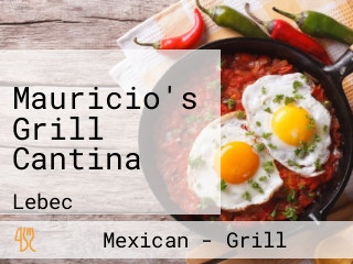 Mauricio's Grill Cantina