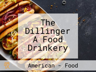 The Dillinger A Food Drinkery