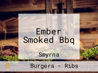 Ember Smoked Bbq