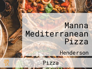 Manna Mediterranean Pizza