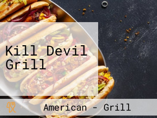 Kill Devil Grill