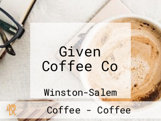 Given Coffee Co