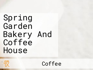 Spring Garden Bakery And Coffee House