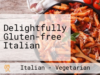 Delightfully Gluten-free Italian