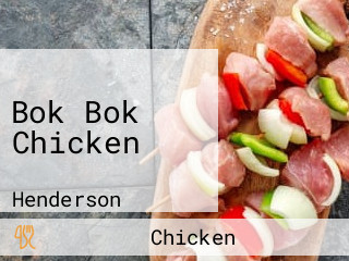 Bok Bok Chicken