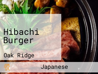 Hibachi Burger