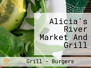 Alicia's River Market And Grill