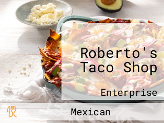 Roberto's Taco Shop