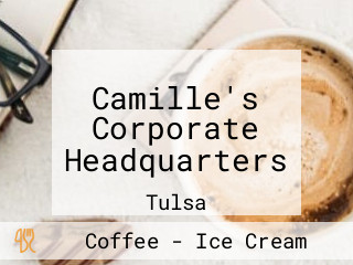 Camille's Corporate Headquarters