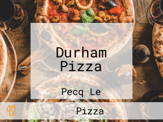 Durham Pizza