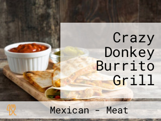 Crazy Donkey Burrito Grill