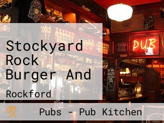 Stockyard Rock Burger And