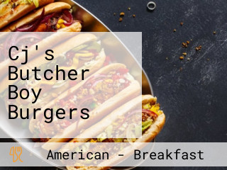 Cj's Butcher Boy Burgers