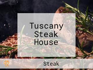 Tuscany Steak House