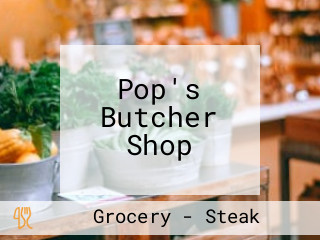 Pop's Butcher Shop