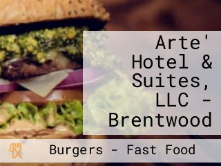 Arte' Hotel & Suites, LLC - Brentwood