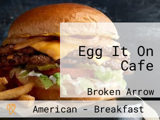 Egg It On Cafe