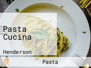 Pasta Cucina