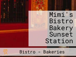 Mimi's Bistro Bakery Sunset Station