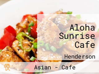 Aloha Sunrise Cafe