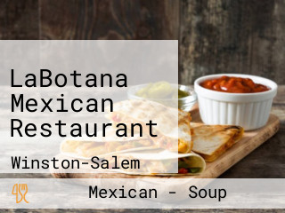 LaBotana Mexican Restaurant