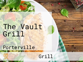 The Vault Grill